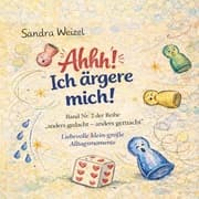 Cover von Ahhh! Ich ärgere mich!