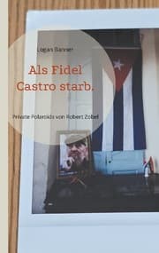 Cover von Als Fidel Castro starb.