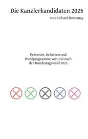 Cover von Die Kanzlerkandidaten 2025