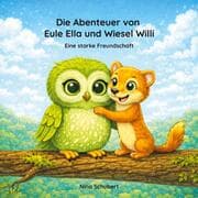 Cover von Die Abenteuer von Eule Ella und Wiesel Willi