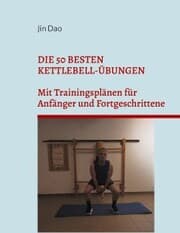 Cover von Die 50 besten Kettlebell-Übungen