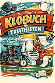 Cover von Das ultimative Klobuch für Triathleten