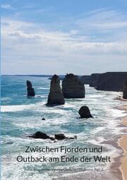Cover von Zwischen Fjorden und Outback am Ende der Welt