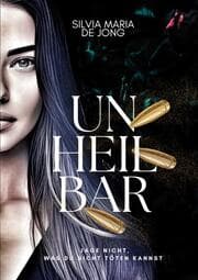 Cover von Unheilbar - Band I und II