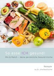 Cover von So esse ICH gesund! Mix & Match - deine persönliche Gesund-Küche