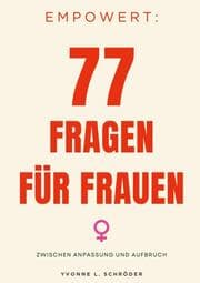 Cover von Empowert: 77 Fragen für Frauen