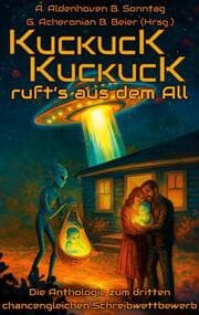 Cover von KuckucK, KuckucK, ruft's aus dem All