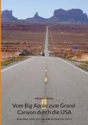 Cover von Vom Big Apple zum Grand Canyon durch die USA