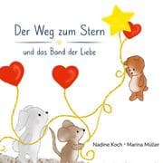 Cover von Der Weg zum Stern und das Band der Liebe