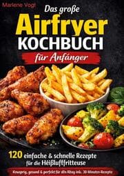 Cover von Das große Airfryer Kochbuch für Anfänger
