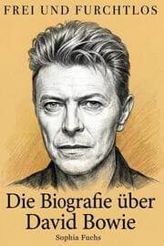 Cover von Die Biografie über David Bowie