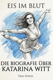 Cover von Die Biografie über Katarina Witt