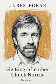 Cover von Die Biografie über Chuck Norris