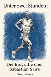 Cover von Die Biografie über Sabastian Sawe