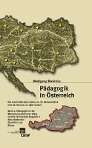 Cover von Pädagogik in Österreich / Pädagogik in Österreich, Band 4: Die Geschichte des Faches an den Universitäten vom 18. bis zum 21. Jahrhundert