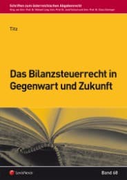 Cover von Das Bilanzsteuerrecht in Gegenwart und Zukunft