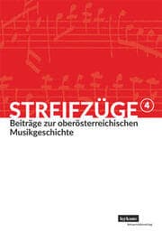 Cover von Streifzüge 4 - Beiträge zur oberösterreichischen Musikgeschichte