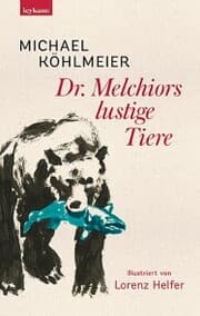 Cover von Dr. Melchiors lustige Tiere