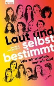Cover von Laut und selbstbestimmt