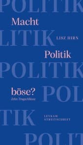 Cover von Macht Politik böse? Zehn Trugschlüsse