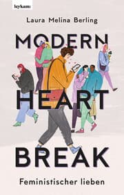 Cover von Modern Heartbreak - Feministischer lieben