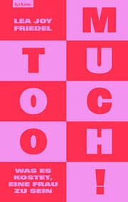Cover von Too Much! Was es kostet, eine Frau zu sein