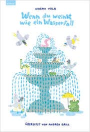 Cover von Wenn du weinst wie ein Wasserfall