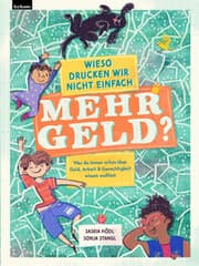 Cover von Wieso drucken wir nicht einfach mehr Geld?