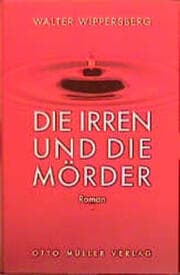 Cover von Die Irren und die Mörder