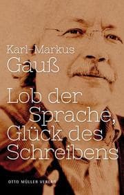Cover von Lob der Sprache, Glück des Schreibens