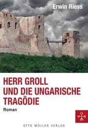 Cover von Herr Groll und die ungarische Tragödie
