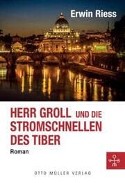 Cover von Herr Groll und die Stromschnellen des Tiber