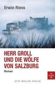 Cover von Herr Groll und die Wölfe von Salzburg