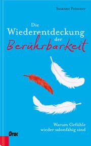 Cover von Die Wiederentdeckung der Berührbarkeit