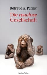 Cover von Die reuelose Gesellschaft