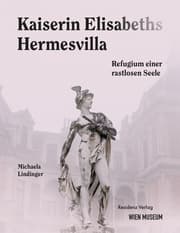 Cover von Kaiserin Elisabeths Hermesvilla