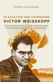 Cover von Im Schatten der Atombombe: Victor Weisskopf