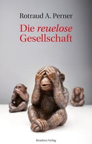 Cover von Die reuelose Gesellschaft