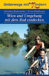 Cover von Unterwegs mit Kindern - Wien und Umgebung mit dem Rad entdecken