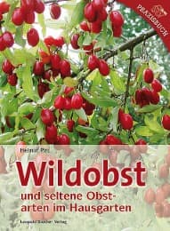 Cover von Wildobst und seltene Obstarten im Hausgarten