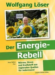 Cover von Wolfgang Löser - Der Energie-Rebell