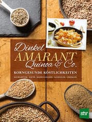 Cover von Dinkel, Amarant, Quinoa & Co.