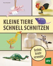 Cover von Kleine Tiere schnell schnitzen