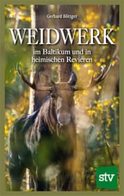 Cover von Weidwerk im Baltikum und in heimischen Revieren