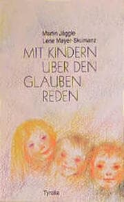 Cover von Mit Kindern über den Glauben reden