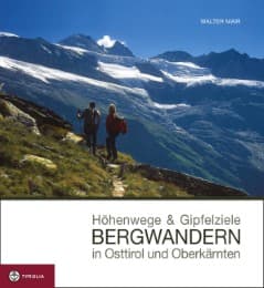Cover von Höhenwege & Gipfelziele - Bergwandern in Osttirol und Oberkärnten