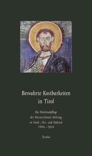 Cover von Bewahrte Kostbarkeiten in Tirol