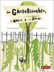 Cover von Das Gänseblümchen, die Katze & der Zaun