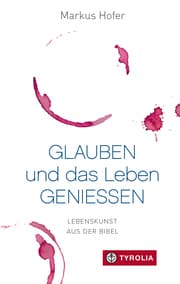 Cover von Glauben und das Leben genießen