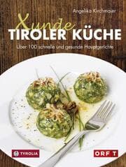Cover von Xunde Tiroler Küche